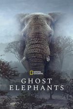 Watch Ghost Elephants Movie2k