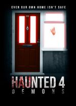 Watch Haunted 4: Demons Movie2k