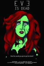 Watch Eve is Dead Movie2k