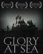 Watch Glory at Sea (Short 2008) Movie2k