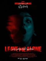 Watch Leave Me Alone Movie2k