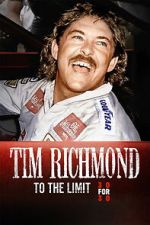 Watch Tim Richmond: To the Limit Movie2k