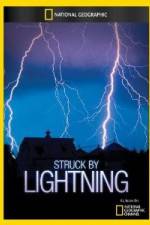 Watch National Geographic Struck by Lightning Movie2k