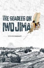 Watch The Seabees on Iwo Jima Movie2k