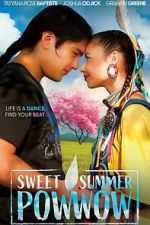 Watch Sweet Summer Pow Wow Movie2k