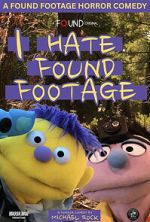 Watch I Hate Found Footage Movie2k