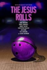 Watch The Jesus Rolls Movie2k
