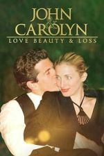 Watch John and Carolyn: Love, Beauty and Loss Movie2k