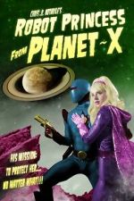 Watch Robot Princess from Planet-X (Short 2023) Movie2k
