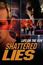 Watch Shattered Lies Movie2k