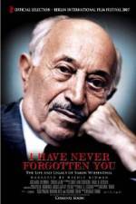 Watch I Have Never Forgotten You - The Life & Legacy of Simon Wiesenthal Movie2k