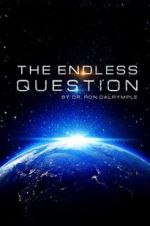 Watch The Endless Question Movie2k