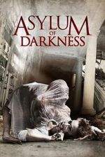 Watch Asylum of Darkness Movie2k