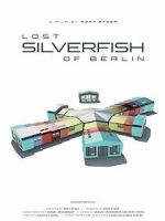 Watch Lost Silverfish of Berlin Movie2k