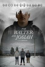 Watch For Walter and Josiah Movie2k