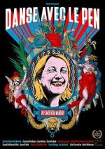 Watch Dancing with Le Pen Movie2k