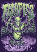 Watch Fish Piss Movie2k