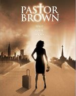Watch Pastor Brown Movie2k
