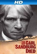 Watch The Day Carl Sandburg Died Movie2k
