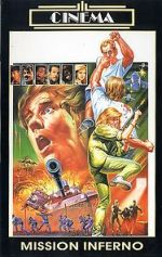 Watch Mission Inferno Movie2k