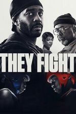 Watch They Fight Movie2k