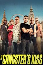 Watch A Gangster\'s Kiss Movie2k