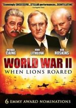 Watch World War II: When Lions Roared Movie2k