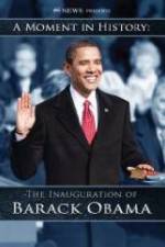 Watch The Inauguration of Barack Obama: A Moment in History Movie2k