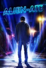 Watch Alien-Ate Movie2k