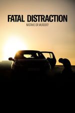 Watch Fatal Distraction Movie2k