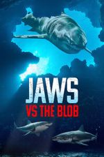 Watch Jaws vs. the Blob (TV Special 2022) Movie2k
