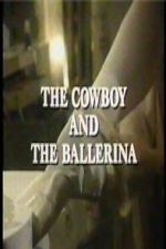 Watch The Cowboy and the Ballerina Movie2k