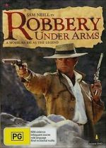 Watch Robbery Under Arms Movie2k