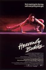 Watch Heavenly Bodies Movie2k