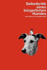 Watch Self-Criticism of a Bourgeois Dog Movie2k