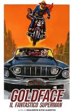 Watch Goldface, the Fantastic Superman Movie2k