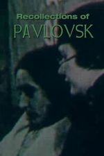 Watch Recollections of Pavlovsk Movie2k