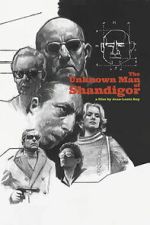 Watch The Unknown Man of Shandigor Movie2k