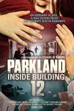 Watch Parkland: Inside Building 12 Movie2k