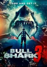 Watch Bull Shark 3 Movie2k
