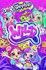 Watch Shopkins Wild Movie2k