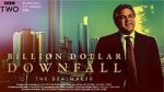 Watch Billion Dollar Downfall: The Dealmaker (TV Special 2023) Movie2k