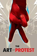 Watch The Art of Protest Movie2k