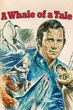 Watch A Whale of a Tale Movie2k