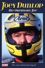 Watch Joey Dunlop No Ordinary Joe Movie2k