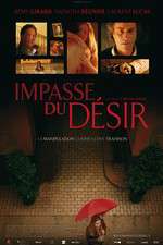 Watch Impasse du désir Movie2k