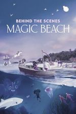 Watch Behind the Scenes - Magic Beach (Short 2025) Movie2k
