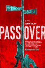 Watch Pass Over Movie2k