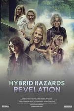 Watch Hybrid Hazards: Revelation Movie2k