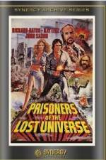 Watch Prisoners of the Lost Universe Movie2k